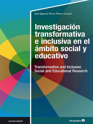cover image of Investigación transformativa e inclusiva en el ámbito social y educativo